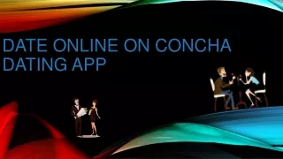 date online on concha dating app