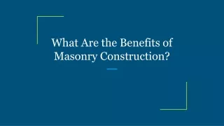 what are the benefits of masonry construction