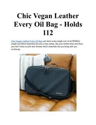 Chic Vegan Leather Every Oil Bag - Holds 112