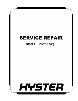 HYSTER L006 ( H155FT) Forklift Service Repair Manual
