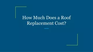 how much does a roof replacement cost
