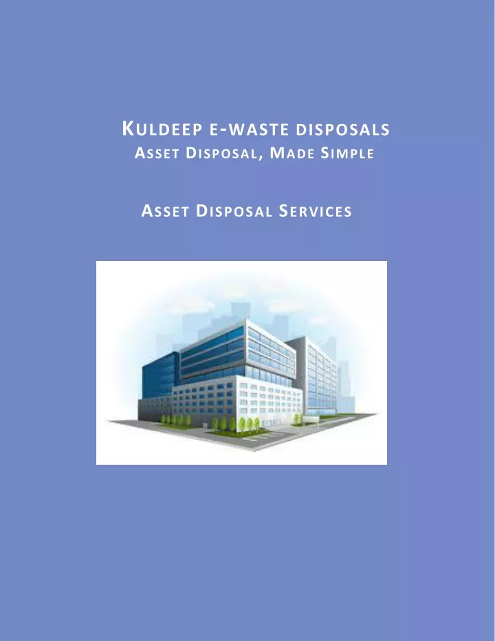 k uldeep e waste disposals a sset d isposal