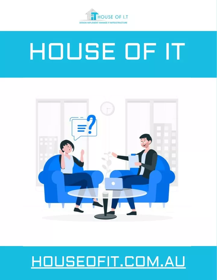 house of it
