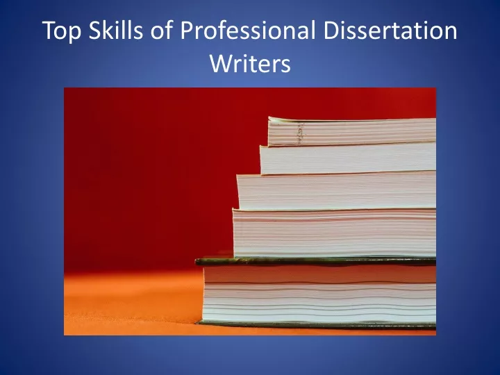 skills gained from dissertation