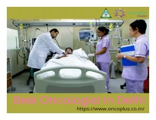 Best Oncologist in Delhi