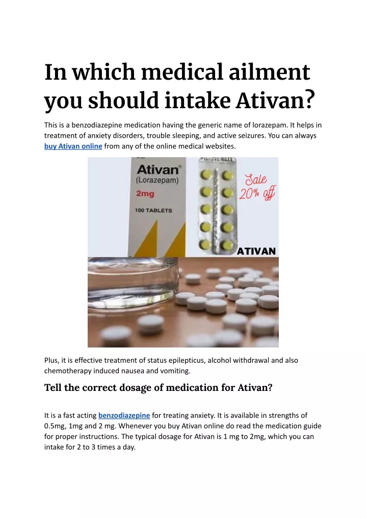 in which medical ailment you should intake ativan
