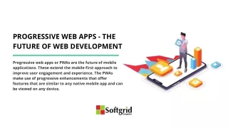 Progressive Web Apps - The Future Of Web Development