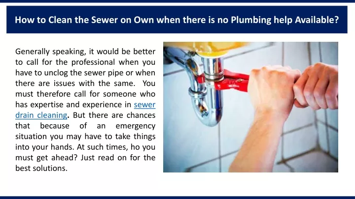 how to clean the sewer on own when there