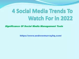 4 Social Media Trends To Watch For in 2022