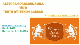 Restore Gorgeous Smile with Teeth Whitening London