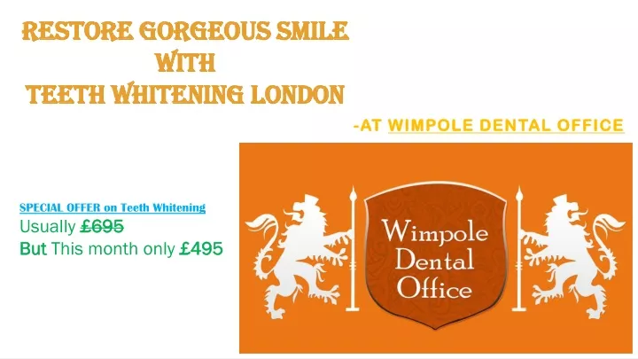 restore gorgeous smile with teeth whitening london