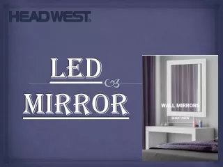 LED Mirror - Head west