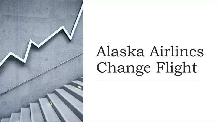 alaska airlines change flight