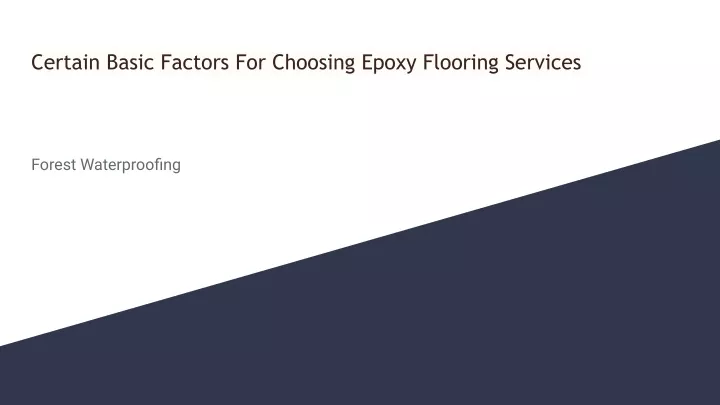 certain basic factors for choosing epoxy flooring
