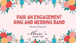 How to Pair an Engagement Ring and Wedding Band