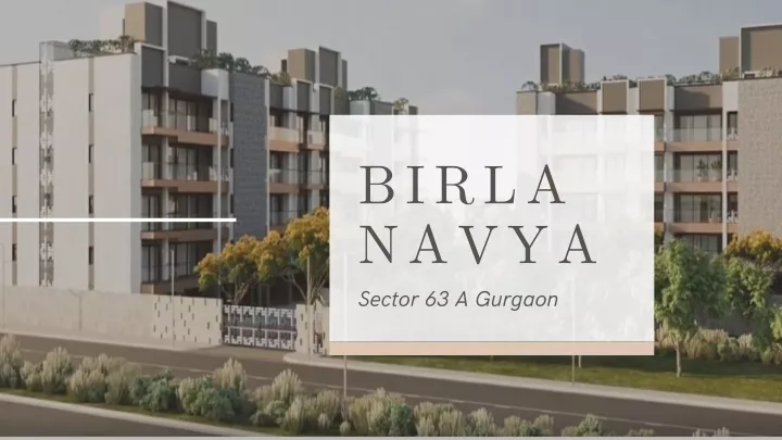 birla navya sec t or 63 a g u rgaon