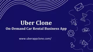 Uber Clone : On-Demand Car Rental Business App