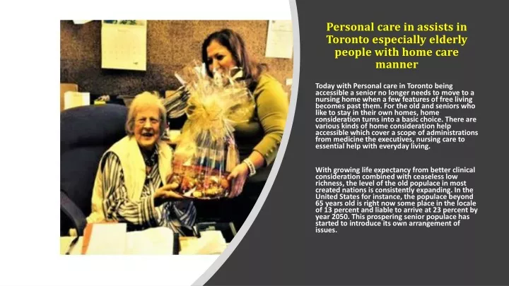 personal care in assists in toronto especially elderly people with home care manner