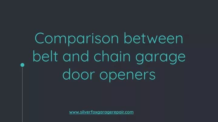 comparison between belt and chain garage door