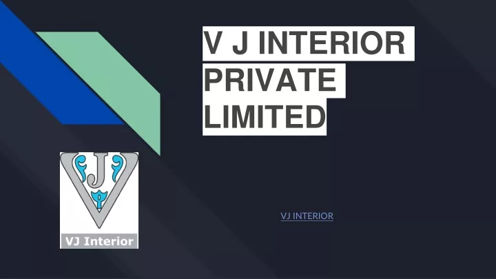 v j interior private limited