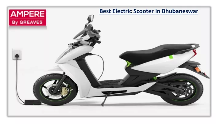 best electric scooter in bhubaneswar