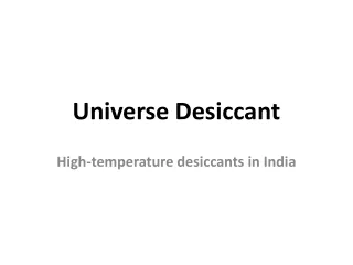 High-temperature desiccants in India