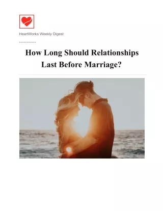 How Long Should Relationships  Last Before Marriage_