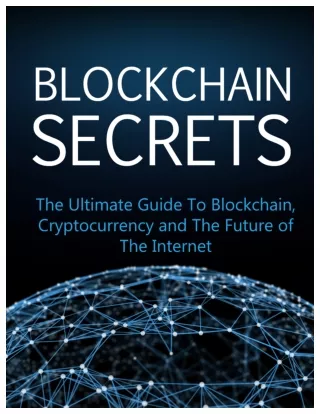 Blockchain Secrets ( Top Cryptocurrency Strategies To Maximize Profits)