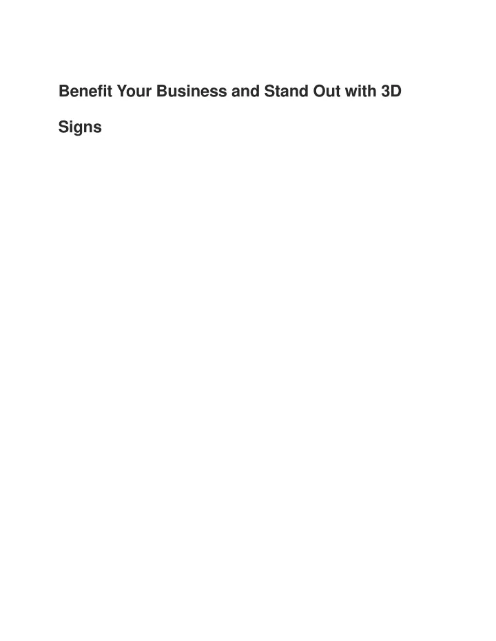 benefit your business and stand out with 3d