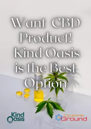 Want CBD Product Kind Oasis