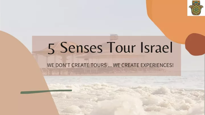 5 senses tour israel
