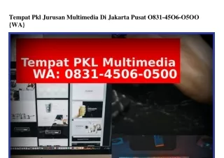 Tempat Pkl Jurusan Multimedia Di Jakarta Pusat