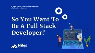 so you want to be a full stack developer