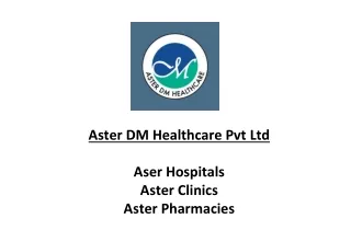 Aster DM Healthcare Hospitals Clinics Pharmacies