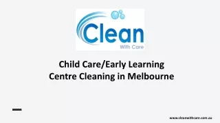 Child CareEarly Learning Centre Cleaning in Melbourne