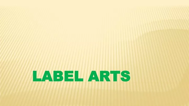 label arts