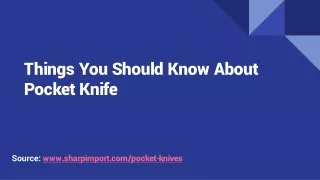 Things You Should Know About Pocket Knife