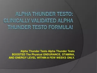 Alpha Thunder Testo Reviews