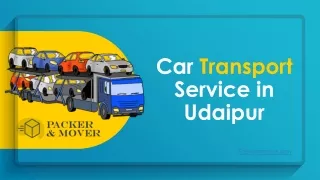 Car Transportation Service in Udaipur: Packernmover.com