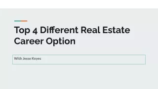 Top 4 Different Real Estate Career Option