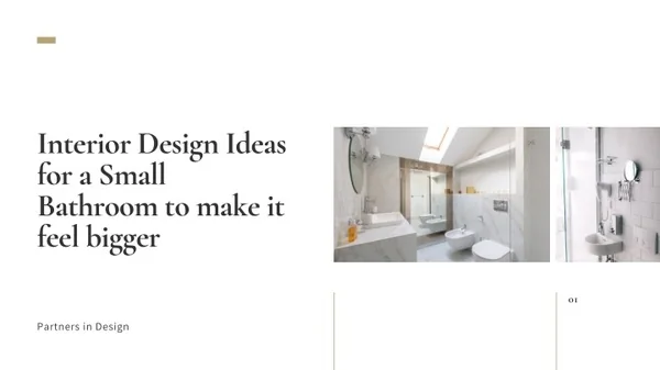 Interior Design Ideas for a small bathroom to make it feel bigger