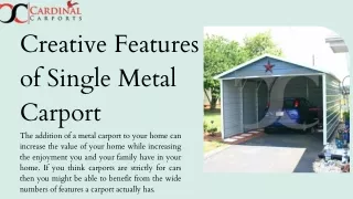 Creative features of Single Metal Carport- Cardinal Carports