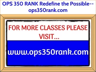 OPS 350 RANK Redefine the Possible--ops350rank.com