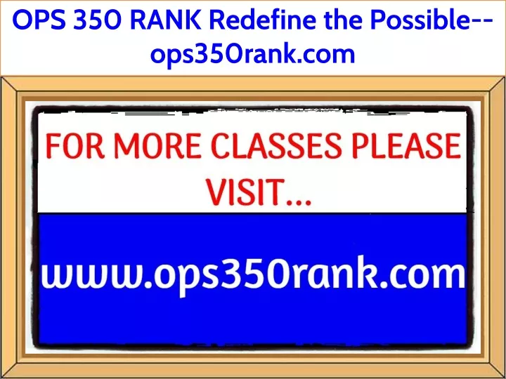 ops 350 rank redefine the possible ops350rank com