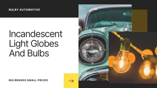 BULBY Incandescent Light Globes And Bulbs Australia