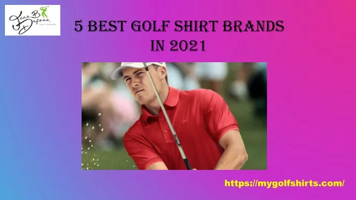 5 best golf shirt brands in 2021