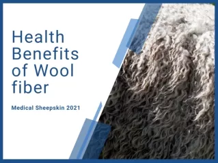 Health Benefits of Wool fiber | Medical Sheep Skin | 2021.