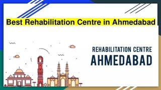 Best Rehabilitation Centre in Ahmedabad 2021