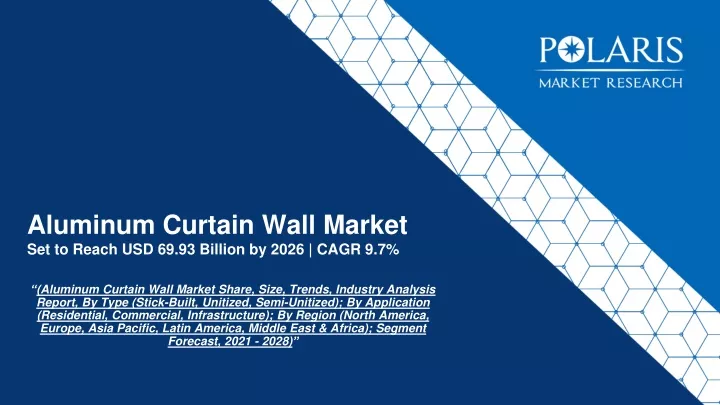 aluminum curtain wall market set to reach usd 69 93 billion by 2026 cagr 9 7
