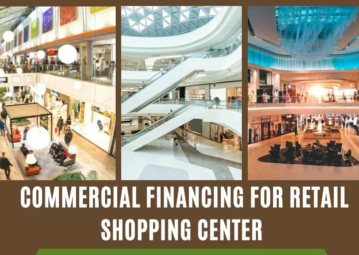 commercial financing for retail shopping center
